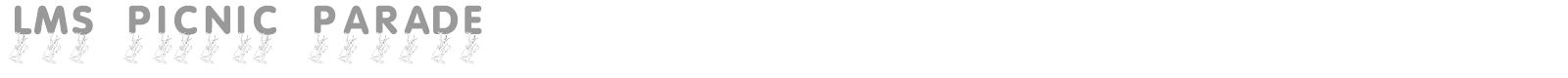 LMS Picnic Parade font preview